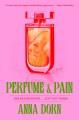 Go to record Perfume & pain : a novel