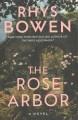 Go to record The Rose Arbor : a novel