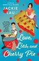 Go to record Love, lies, and cherry pie : a novel
