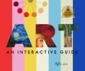 Go to record Art: an Interactive Guide : A Hands-On Tour of 150 Essenti...