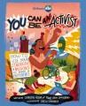 Go to record You can be an activist : how to use your strengths & passi...