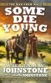 Go to record Some die young