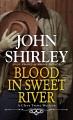 Go to record Blood in sweet river