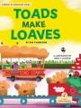 Go to record Toads make loaves