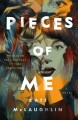 Go to record Pieces of me : a novel