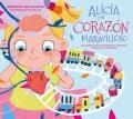 Go to record Alicia y el corazón maravilloso : un cuento para aprender ...