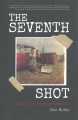 Go to record The seventh shot : on the trail of Canada's .22-calibre ki...
