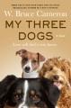 Go to record My three dogs