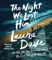 Go to record The night we lost him a novel