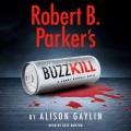Go to record Robert B. Parker's Buzz kill