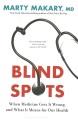 Go to record Blind spots : when medicine gets it wrong, and what it mea...