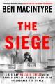 Go to record The siege : a six-day hostage crisis and the daring specia...