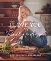 Go to record I love you : recipes from the heart