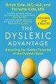 Go to record The dyslexic advantage : unlocking the hidden potential of...