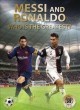 Go to record Messi and Ronaldo : who is the greatest?
