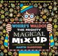 Go to record Where's Waldo? : the mighty magical mix-up : a spellbindin...
