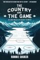 Go to record The country and the game : 30,000 miles of hockey stories