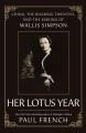 Go to record Her lotus year : China, the roaring twenties, and the maki...