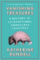 Go to record Vanishing treasures : a bestiary of extraordinary endanger...
