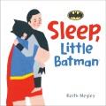 Go to record Sleep, little Batman