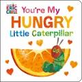 Go to record You're my hungry little caterpillar