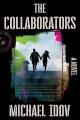 Go to record The collaborators : a novel