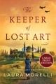 Go to record The keeper of lost art a novel