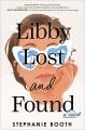 Go to record Libby lost and found : a novel