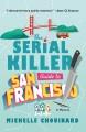 Go to record The serial killer guide to San Francisco : a mystery