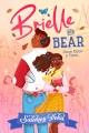Go to record Brielle & Bear. 1, Once upon a time ...