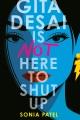 Go to record Gita Desai is not here to shut up
