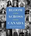 Go to record Bloom across Canada : 50 inspiring conversations
