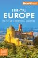 Go to record Fodor's essential Europe.