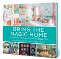 Go to record Bring the magic home : an exploration of design inspired b...