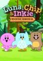 Go to record Luna, Chip & Inkie, adventure rangers go. Season 1