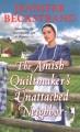 Go to record The Amish quiltmaker's unattached neighbor