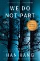 Go to record We do not part : a novel