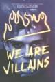 Go to record We are villains