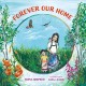 Go to record Forever our home