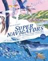 Go to record Supernavigators : how animals find their way
