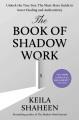 Go to record The book of shadow work : unlock the true you : the must-h...
