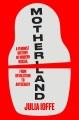 Go to record Motherland : A Feminist History of Modern Russia, from Rev...
