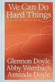 Go to record We can do hard things : answers to life's 20 questions