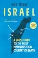 Go to record Israel : a simple guide to the most misunderstood country ...