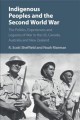 Go to record Indigenous peoples and the Second World War : the politics...