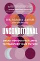 Go to record Unconditional : break through past limits to transform you...