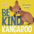 Go to record Be kind, Kangaroo