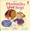 Go to record Mommies love hugs