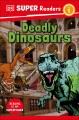 Go to record Deadly dinosaurs