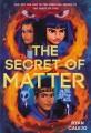 Go to record The secret of matter